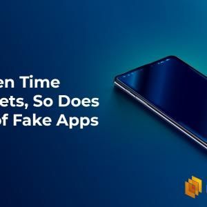 As Screen Time Skyrockets, So Does Threat of Fake Apps