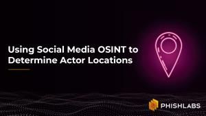 Using Social Media OSINT to Determine Actor Locations