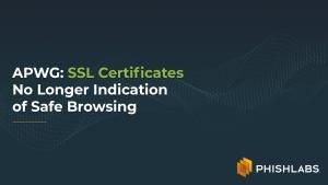 APWG: SSL Certificates No Longer Indication of Safe Browsing