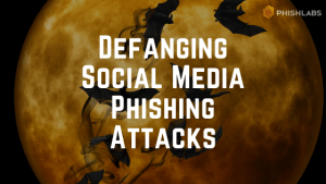 Best Practices for Defanging Social Media Phishing Attacks