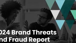 2024 Brand Threats and Fraud Report