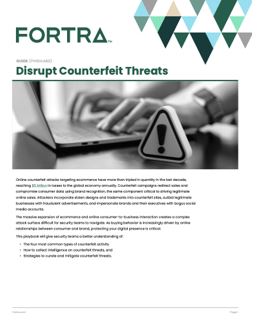 disrupt counterfeit threats